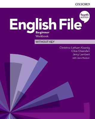 ENG FILE 4E BEGINNER WB W/O KEY