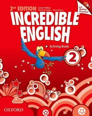 INCREDIBLE ENG 2E 2 WB W/ONL PRAC PK