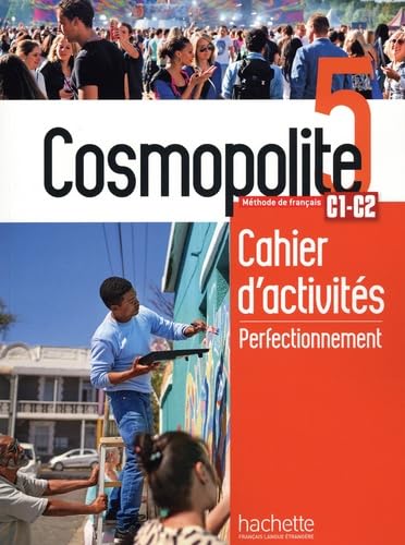 Cosmopolite 5 – Cahier de perfectionnement