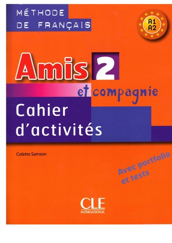 Amis et compagnie 2 – Cahier d’activités