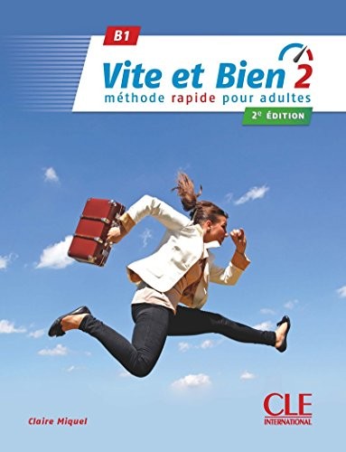 VITE ET BIEN 2 B1 Livre + CD - 2eme édition
