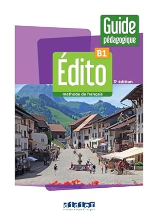 EDITO B1 2023 GUIDE PEDAGOGIQUE