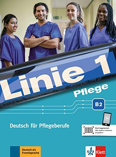 LINIE 1 PFLEGE B2 KB &amp; UB mit AUDIOS &amp; VIDEOS