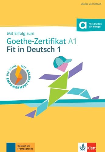 Mit Erfolg zum Goethe-Zertifikat A1: Fit in Deutsch 1