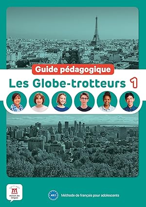 Les Globe-trotteurs 1 Guide pedagogique