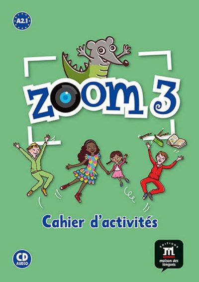 Zoom 3 Cahier d'activités