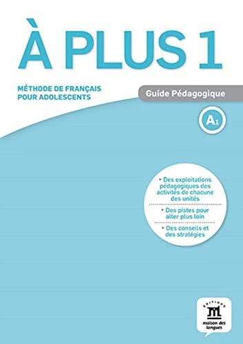 A plus 1 - Guide pédagogique