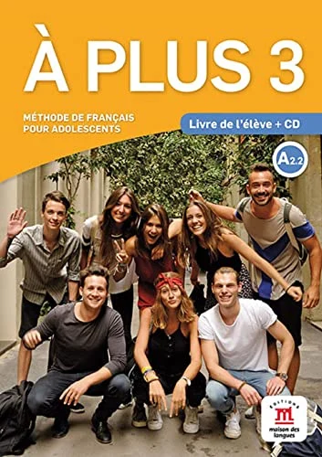 A plus 3 - Livre de l'éleve + CD audio