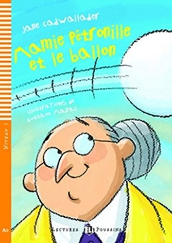 MAMIE PETRONILLE ET LE BALLON + Downloadable Multimedia