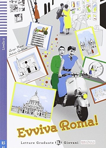 Letture Graduate ELI Giovani:EVVIVA ROMA! + Audio CD