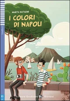 Letture Graduate ELI Giovani:I COLORI DI NAPOLI + Audio CD