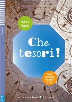Letture Graduate ELI Giovani:CHE TESORI! SITI UNESCO IN ITALIA + Down.mult.