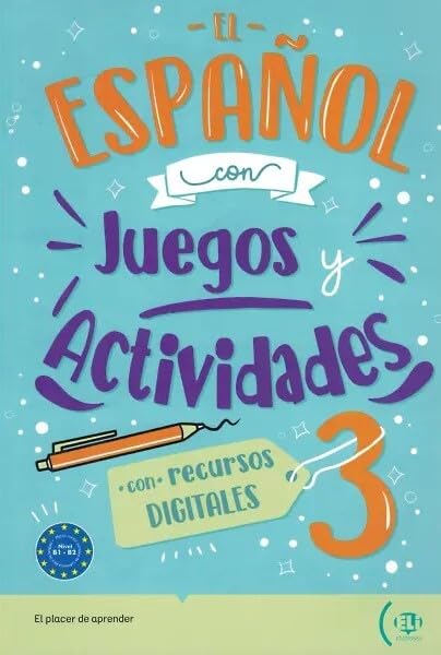 El espanol con… juegos y actividades B1-B2
