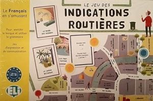 LE JEU DES INDICATIONS ROUTIERES