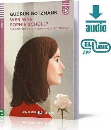 Wer war Sophie Scholl? - B1