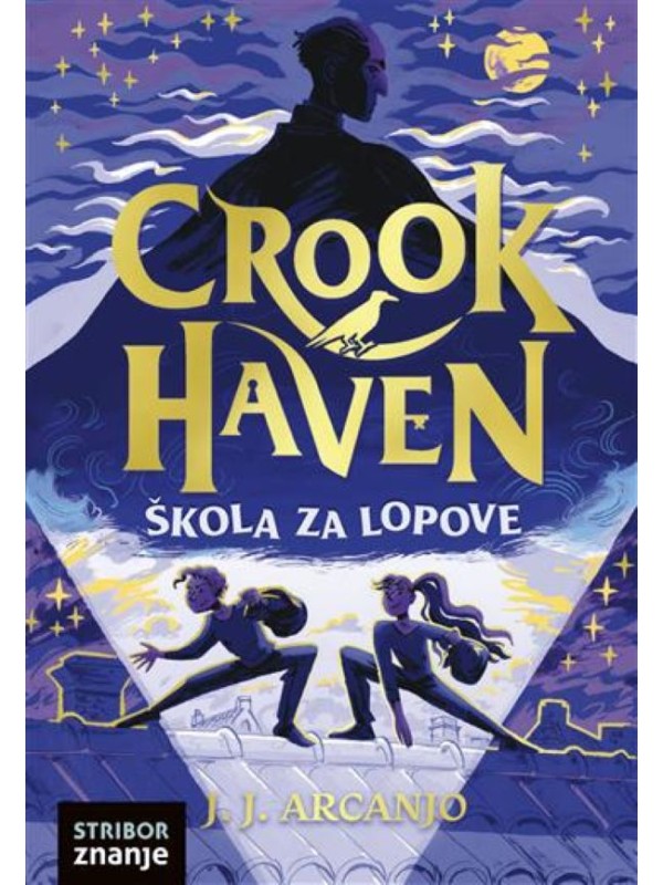 Crookhaven: Škola za lopove