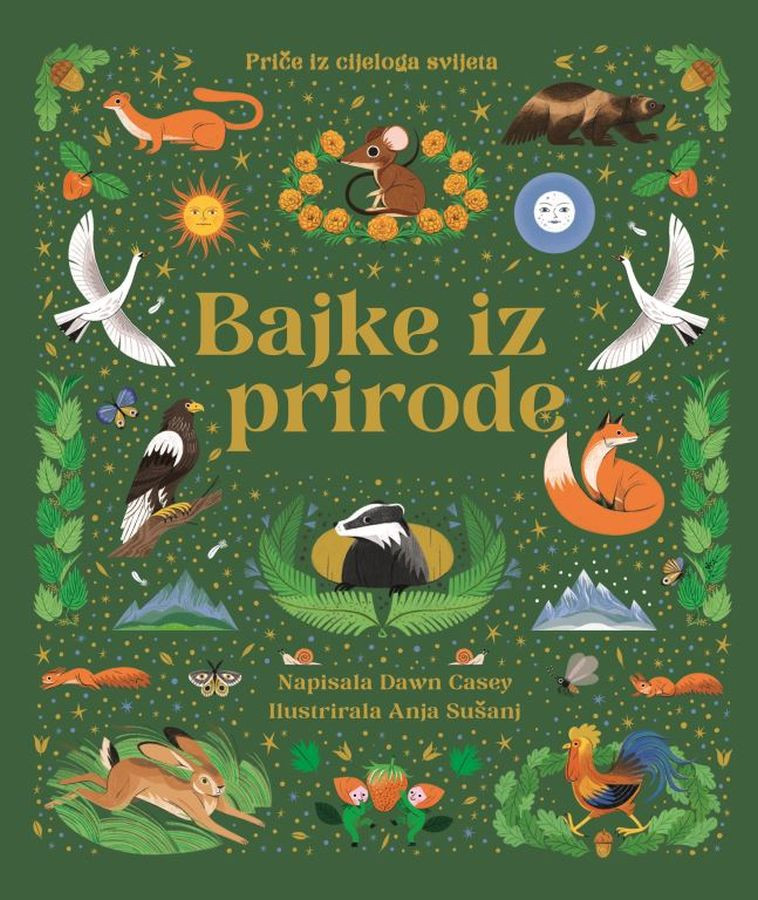 Bajke iz prirode: Priče iz cijelog svijeta