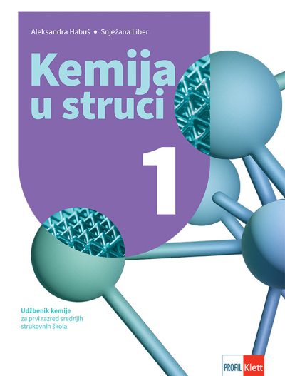 Kemija u struci 1 (Opća i fizikalna kemija)