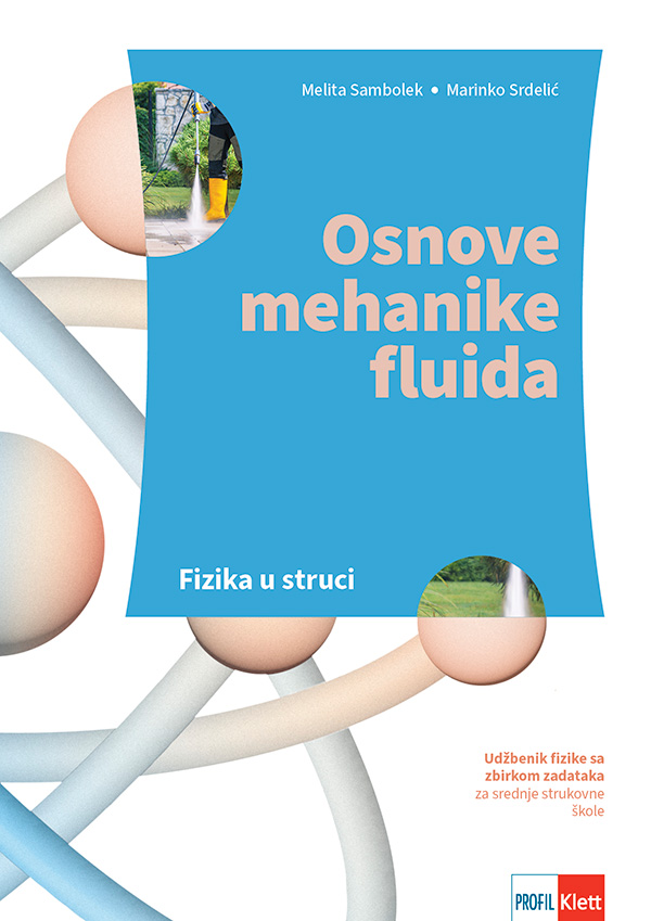 Fizika u struci - Osnove mehanike fluida