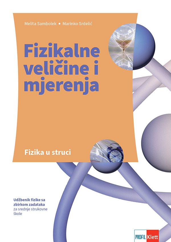 Fizika u struci - Fizikalne veličine i mjerenja