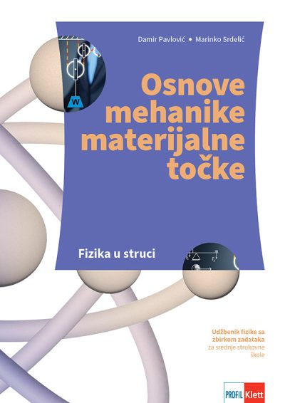 Fizika u struci – Osnove mehanike materijalne točke