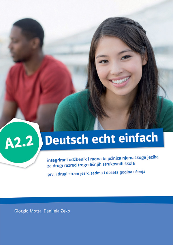 Deutsch echt einfach A2.2.