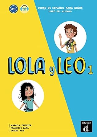 Lola y Leo 1 Libro del alumno hibrida