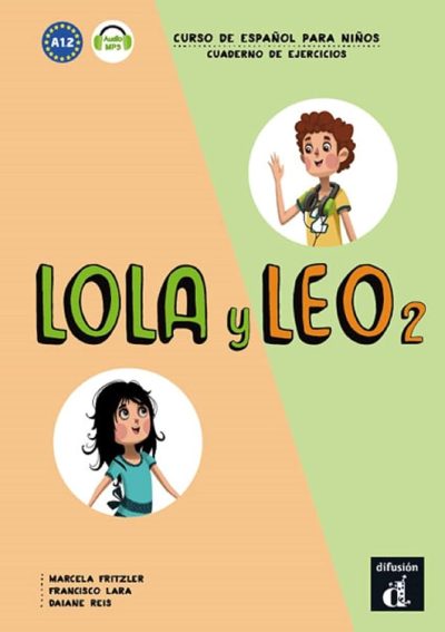 Lola y Leo Cuarderno de ejercicios + MP3