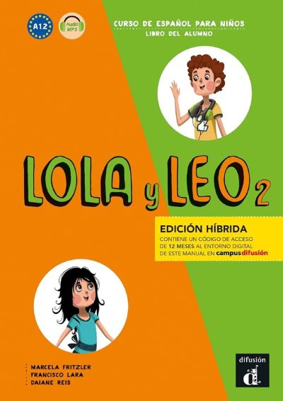 Lola y Leo 2 Libro del alumno hibrida